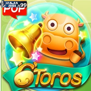 6 Toros