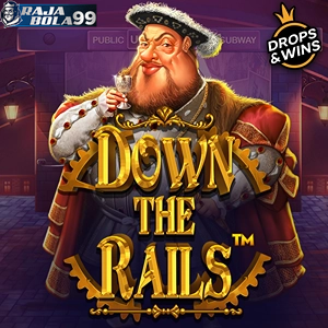 Down The Rails